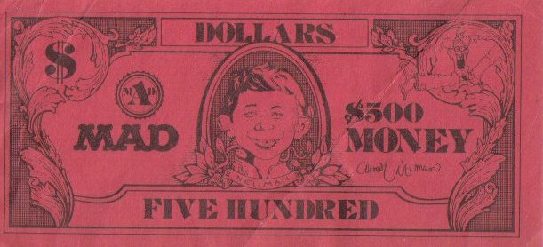 A $500 bill from a Mad Magazine board game
